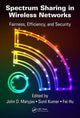 Book cover of: Spectrum Sharing in Wireless Networks. By: John D. Matyjas