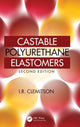 Book cover of: Castable Polyurethane Elastomers. By: I. R. Clemitson