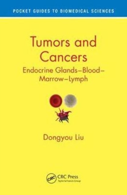 Book cover of: Tumors and Cancers. By: Dongyou Liu