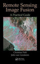 Book cover of: Remote Sensing Image Fusion. By: Christine Pohl