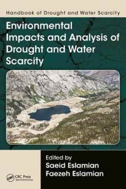 Book cover of: Handbook of Drought and Water Scarcity. By: Saeid Eslamian