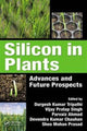 Book cover of: Silicon in Plants. By: Durgesh Kumar Tripathi