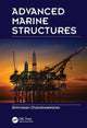 Book cover of: Advanced Marine Structures. By: Srinivasan Chandrasekaran