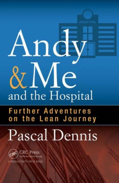 Book cover of: Andy & Me and the Hospital. By: Pascal Dennis