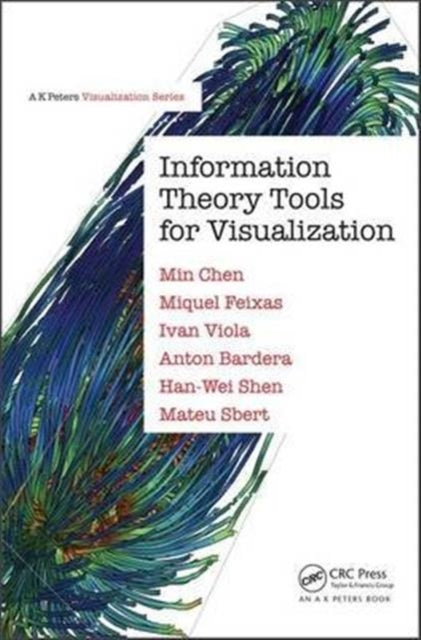Book cover of: Information Theory Tools for Visualization. By: Min Chen