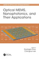Book cover of: Optical MEMS, Nanophotonics, and Their Applications. By: Guangya Zhou