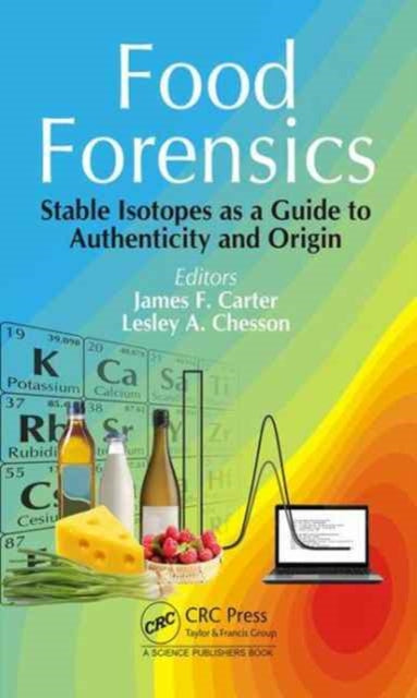 Book cover of: Food Forensics. By: James F. Carter