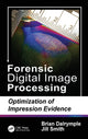 Book cover of: Forensic Digital Image Processing. By: Brian Dalrymple