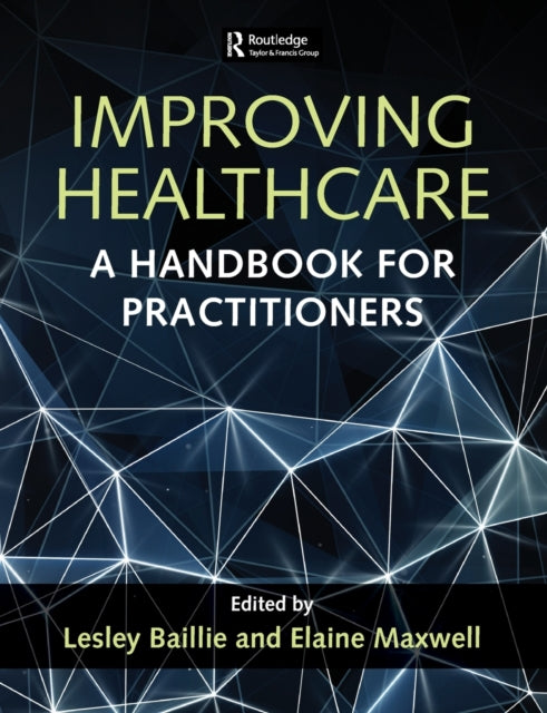 Book cover of: Improving Healthcare. By: Lesley Baillie