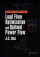 Book cover of: Load Flow Optimization and Optimal Power Flow. By: J. C. Das