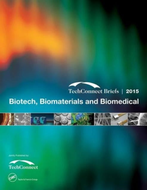 Book cover of: Biotech, Biomaterials and Biomedical. By: NanoScience & Technology Inst (NSTI)