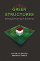 Book cover of: Green Structures. By: Satyajit Ghosh