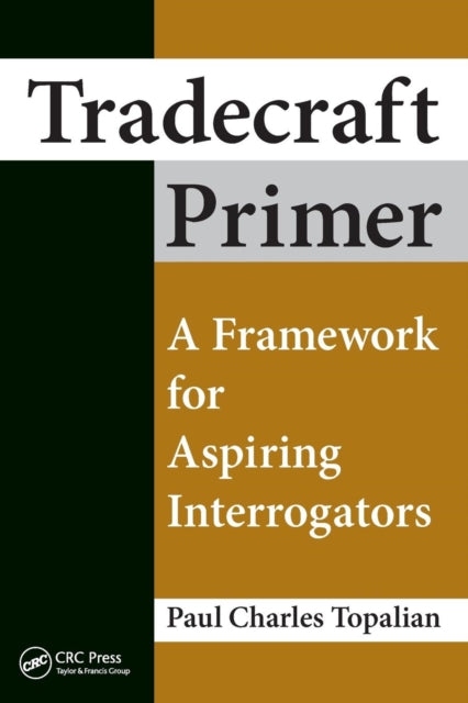 Book cover of: Tradecraft Primer. By: Paul Charles Topalian