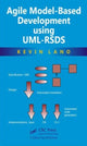 Book cover of: Agile Model-Based Development Using UML-RSDS. By: Kevin Lano