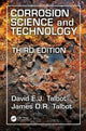 Book cover of: Corrosion Science and Technology. By: David E.J. Talbot