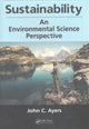 Book cover of: Sustainability. By: John C. Ayers