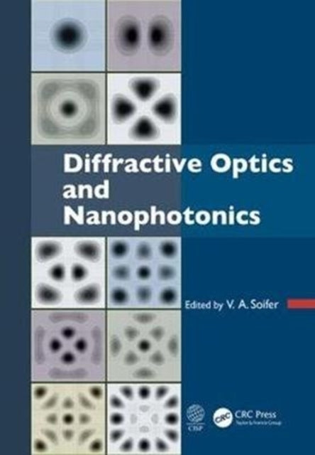 Book cover of: Diffractive Optics and Nanophotonics. By: V. A. Soifer
