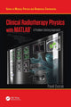 Book cover of: Clinical Radiotherapy Physics with MATLAB. By: Pavel Dvorak