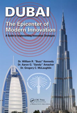 Dubai - The Epicenter of Modern Innovation