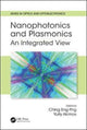 Book cover of: Nanophotonics and Plasmonics. By: Ching Eng (Jason) Png