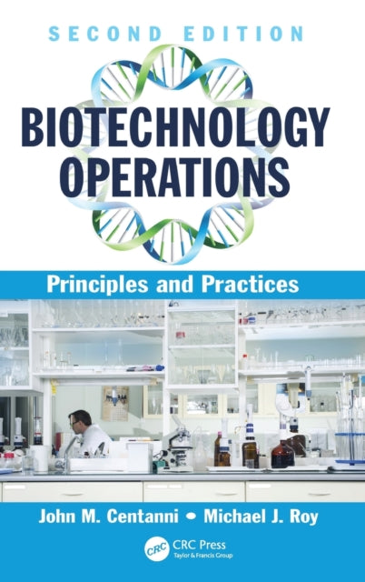 Book cover of: Biotechnology Operations. By: John M. Centanni