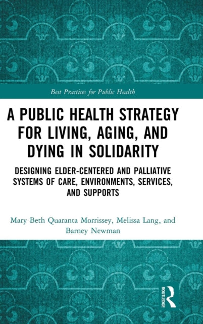 A Public Health Strategy for Living, Aging and Dying in Solidarity