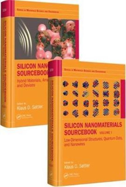 Book cover of: Silicon Nanomaterials Sourcebook, Two-Volume Set. By: Klaus D. Sattler