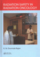 Book cover of: Radiation Safety in Radiation Oncology. By: K. N. Govinda Rajan