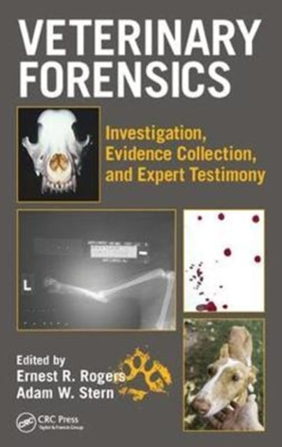Book cover of: Veterinary Forensics. By: Ernest Rogers