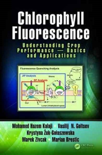 Book cover of: Chlorophyll Fluorescence. By: Mohamed H. Kalaji