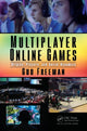 Book cover of: Multiplayer Online Games. By: Guo Freeman