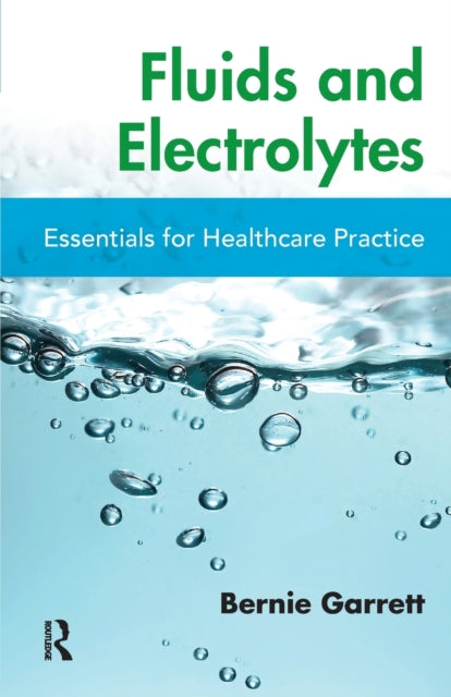 Book cover of: Fluids and Electrolytes. By: Bernard M. Garrett