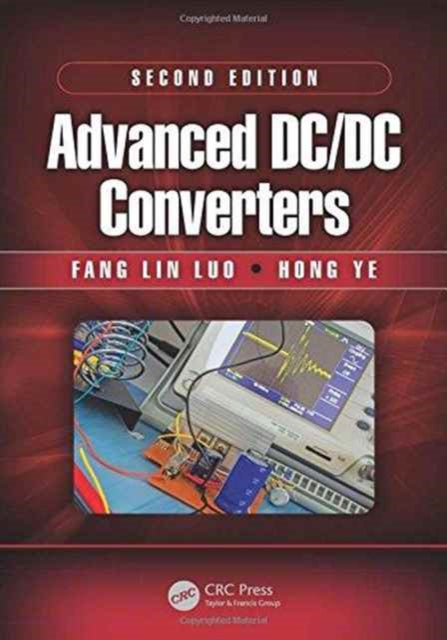 Book cover of: Advanced DC/DC Converters. By: Fang Lin Luo