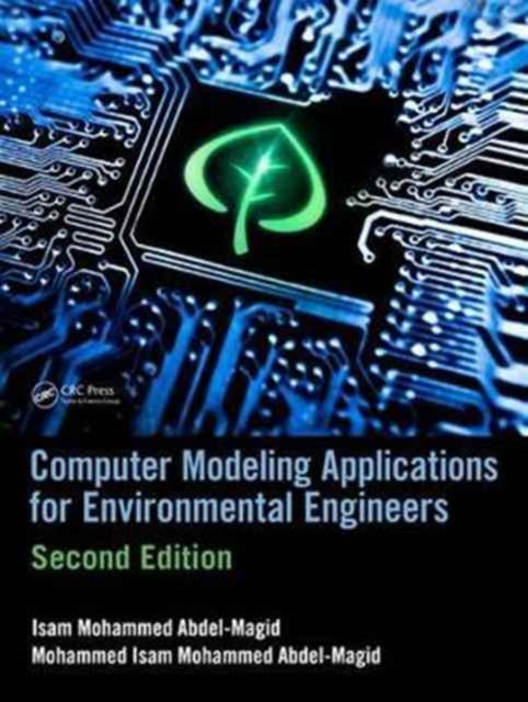 Book cover of: Computer Modeling Applications for Environmental Engineers. By: Isam Muhammad Abd al-Majid