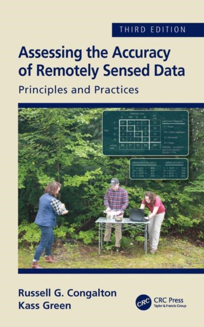 Book cover of: Assessing the Accuracy of Remotely Sensed Data. By: Russell G. Congalton