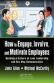 Book cover of: How to Engage, Involve, and Motivate Employees. By: Janis Allen
