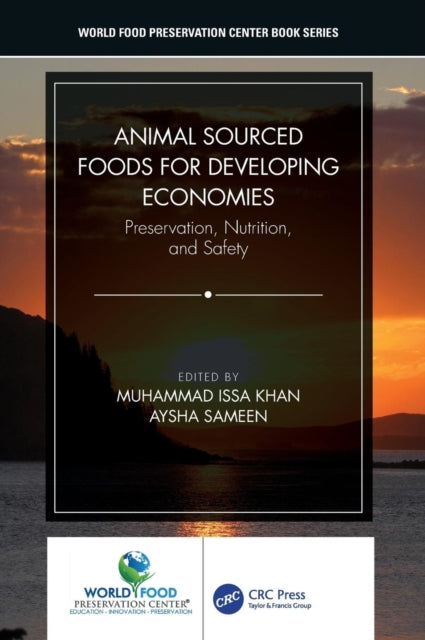 Book cover of: Animal Sourced Foods for Developing Economies. By: Muhammad Issa Khan