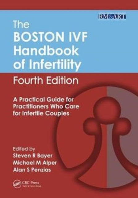 Book cover of: Boston IVF Handbook of Infertility. By: Steven Bayer
