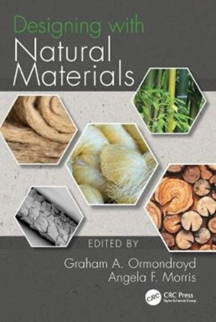 Book cover of: Designing with Natural Materials. By: Graham A. Ormondroyd