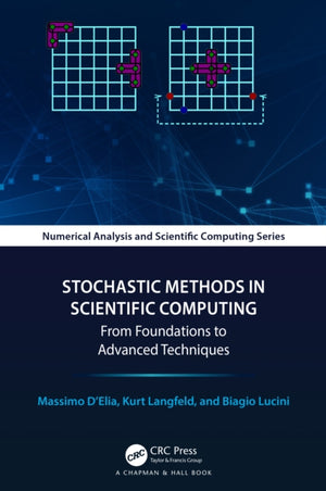 Stochastic Methods in Scientific Computing
