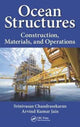 Book cover of: Ocean Structures. By: Srinivasan Chandrasekaran