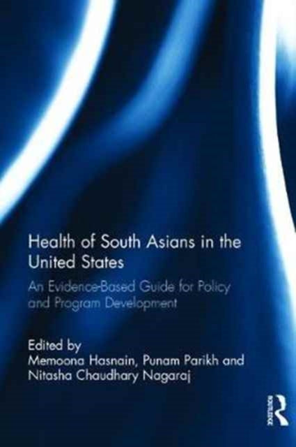 Book cover of: Health of South Asians in the United States. By: Memoona Hasnain