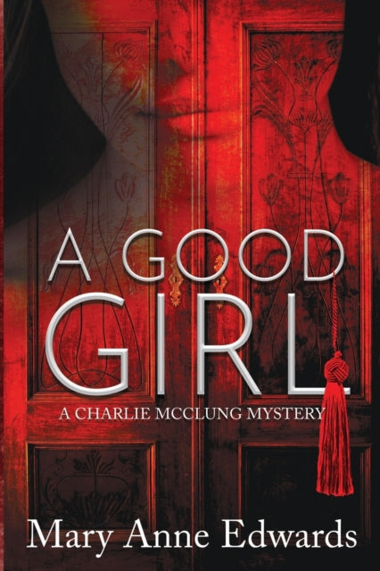 Book cover of: Good Girl. By: Mary Edwards