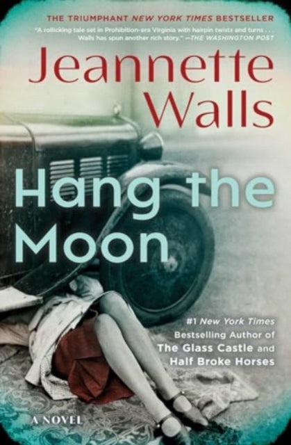 Book cover of: Hang the Moon. By: Jeannette Walls