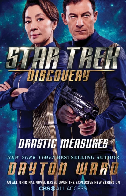 Book cover of: Star Trek: Discovery: Drastic Measures. By: Dayton Ward