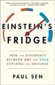 Book cover of: Einstein's Fridge. By: Paul Sen