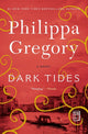 Book cover of: Dark Tides. By: Philippa Gregory