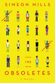 Book cover of: Obsoletes. By: Simeon Mills