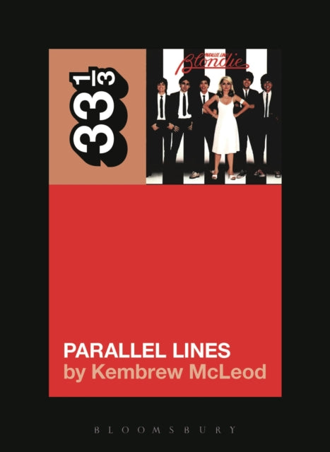 Book cover of: Blondie's Parallel Lines. By: Kembrew McLeod