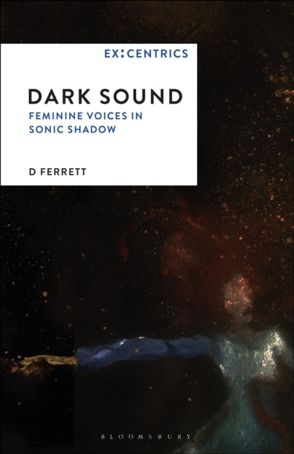 Book cover of: Dark Sound. By: D. Ferrett